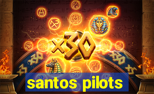 santos pilots